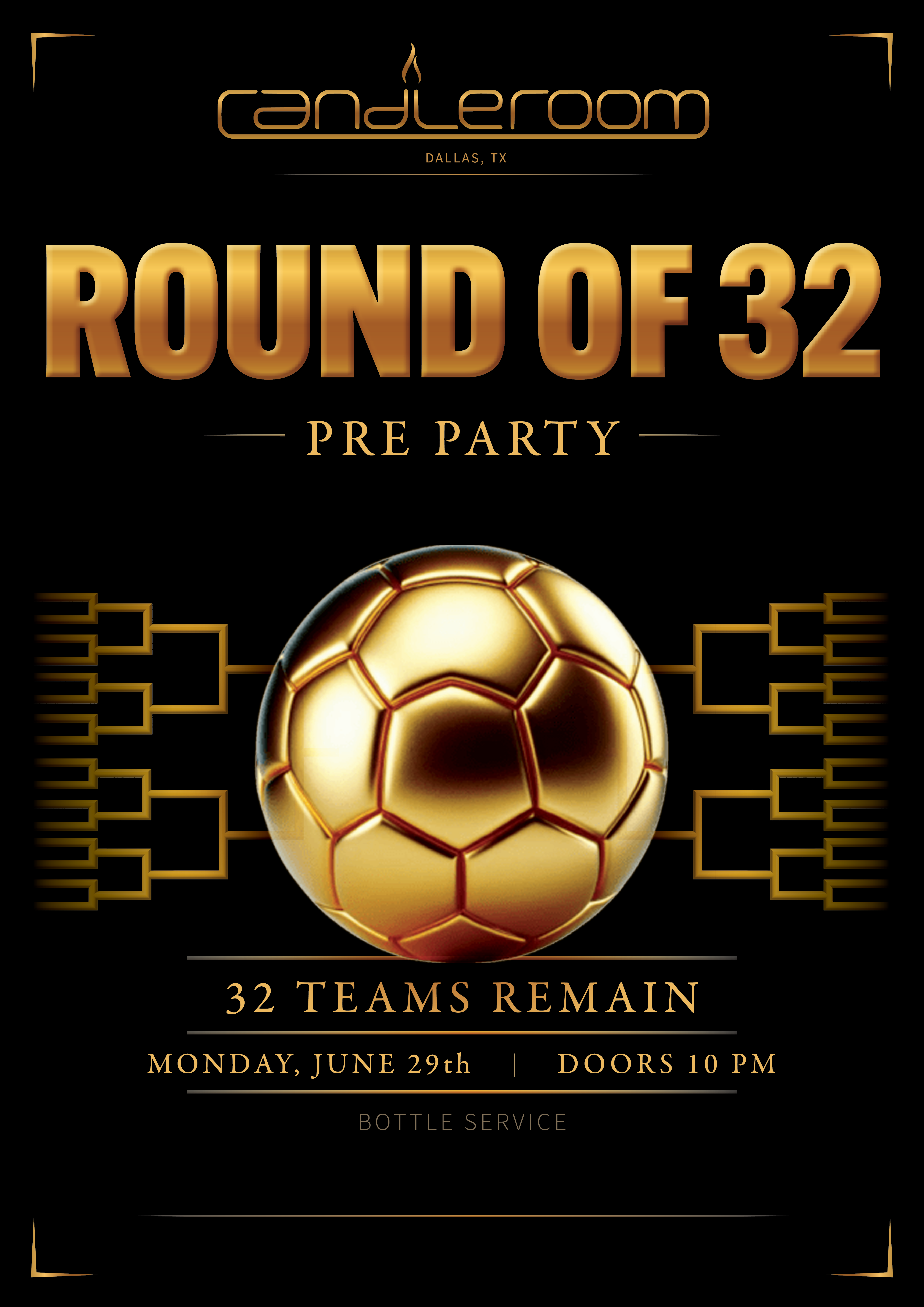 ⚽️🏆Round of 32 Pre Party