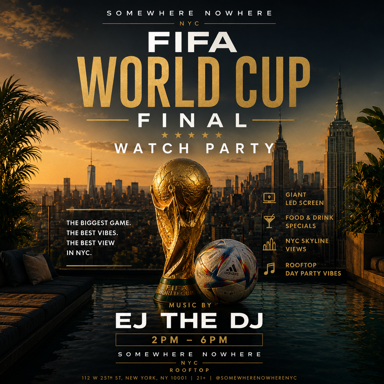 World Cup Final Watch Party (Music by EJ The DJ)