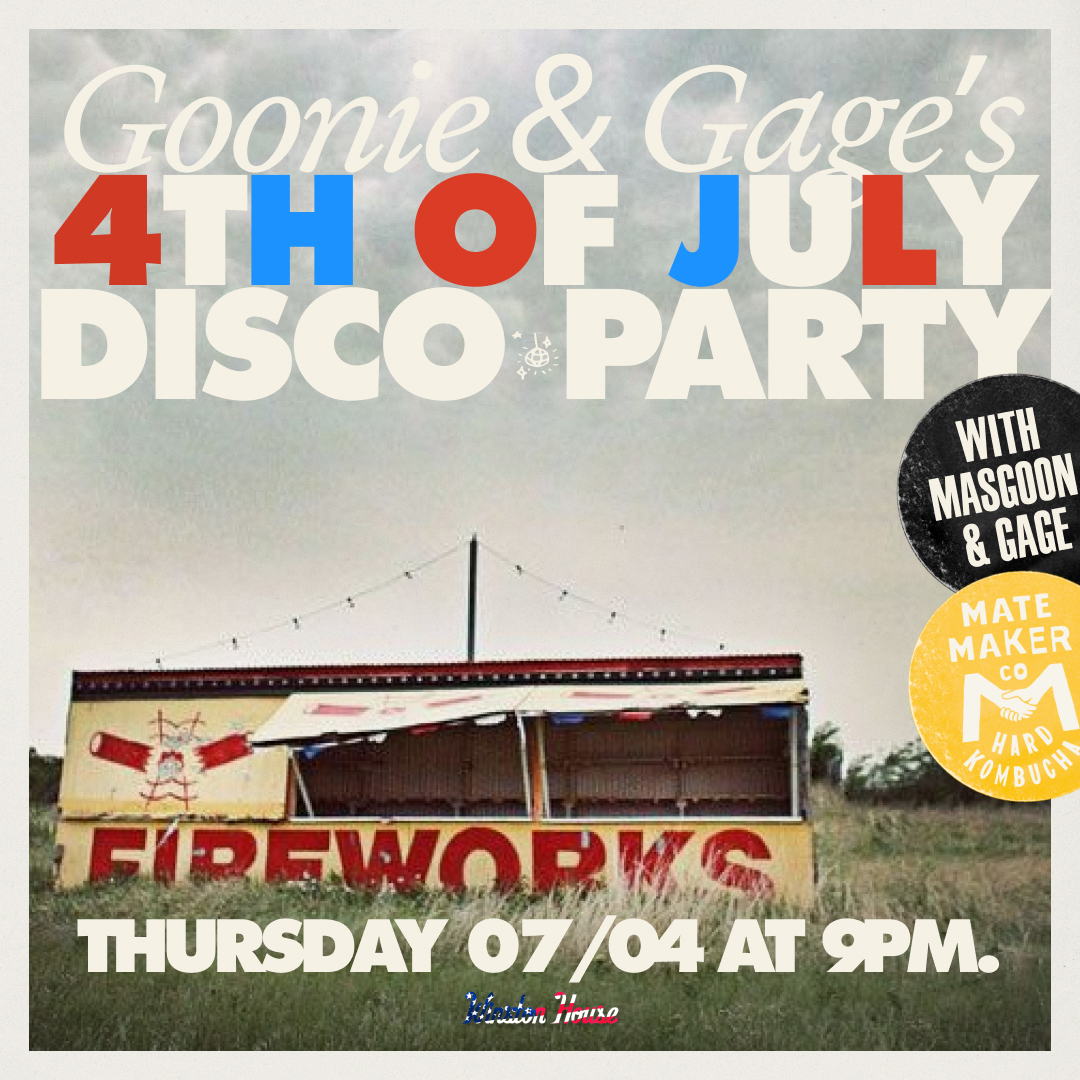 Goonie & Gage's 4th of July Disco Party