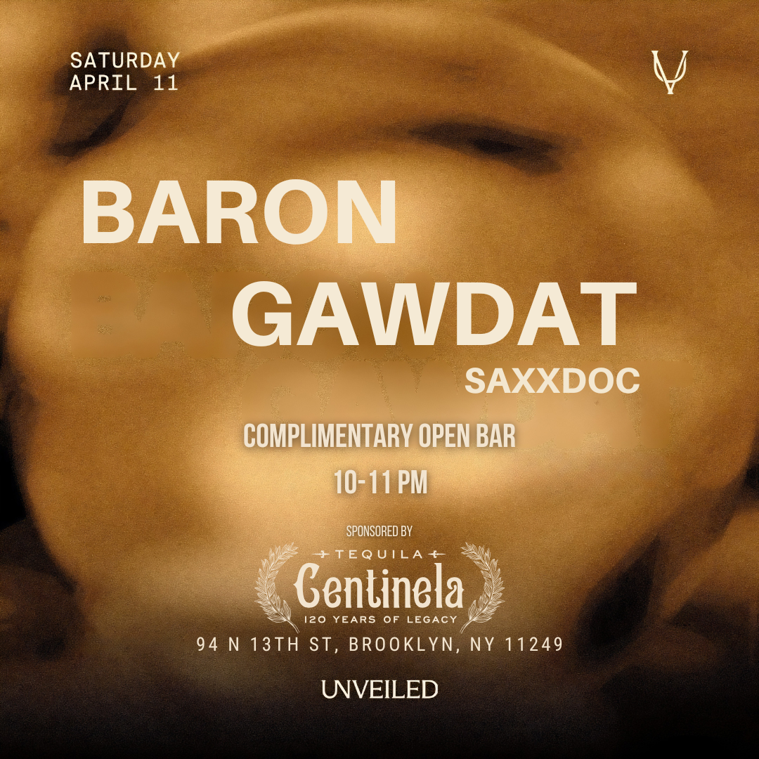 Unveiled NY: BARON & GAWDAT