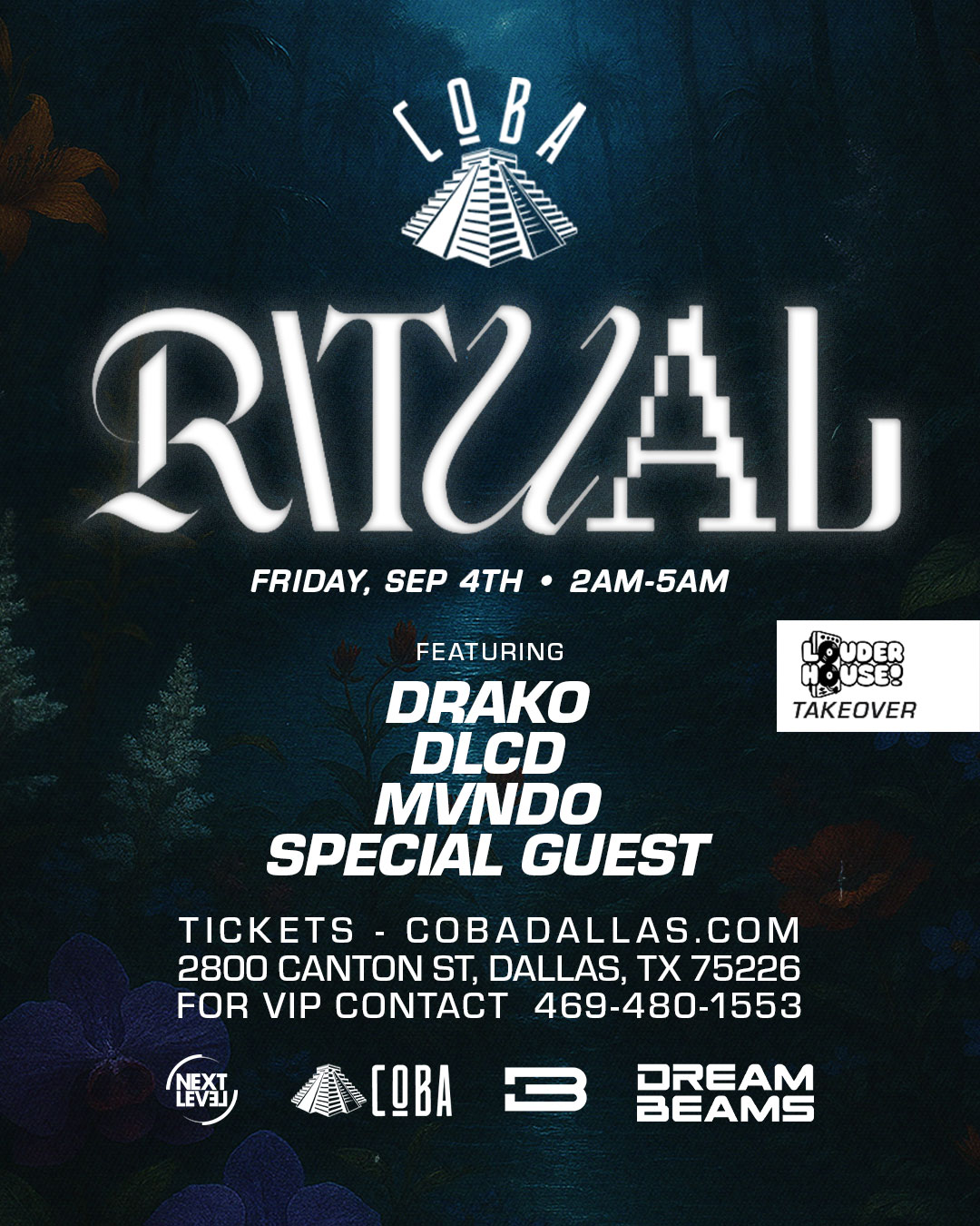 RITUAL Fridays at Coba 9.4 (Nocturnal Bloom)