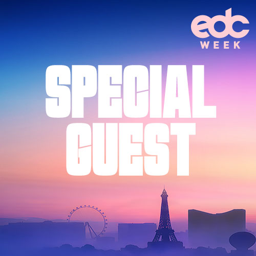 Special Guest - EDC Week