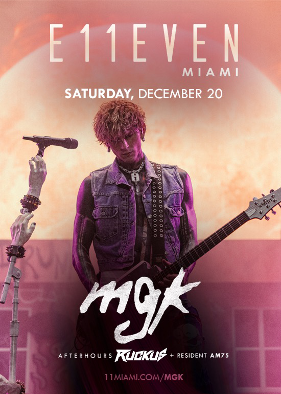 MACHINE GUN KELLY AT E11EVEN
