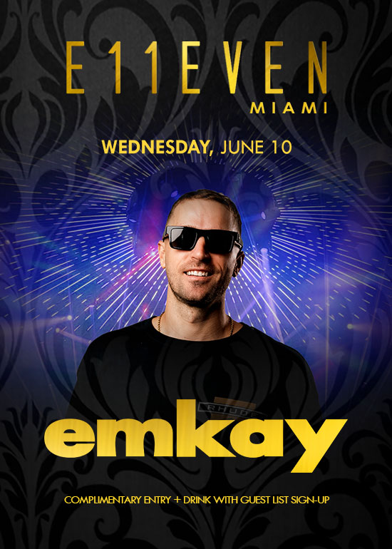 EMKAY AT E11EVEN