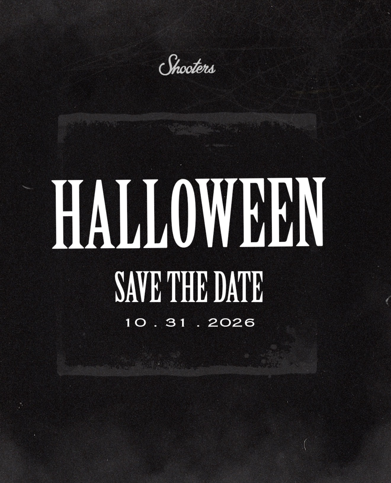 HALLOWEEN AT SHOOTERS: TBA