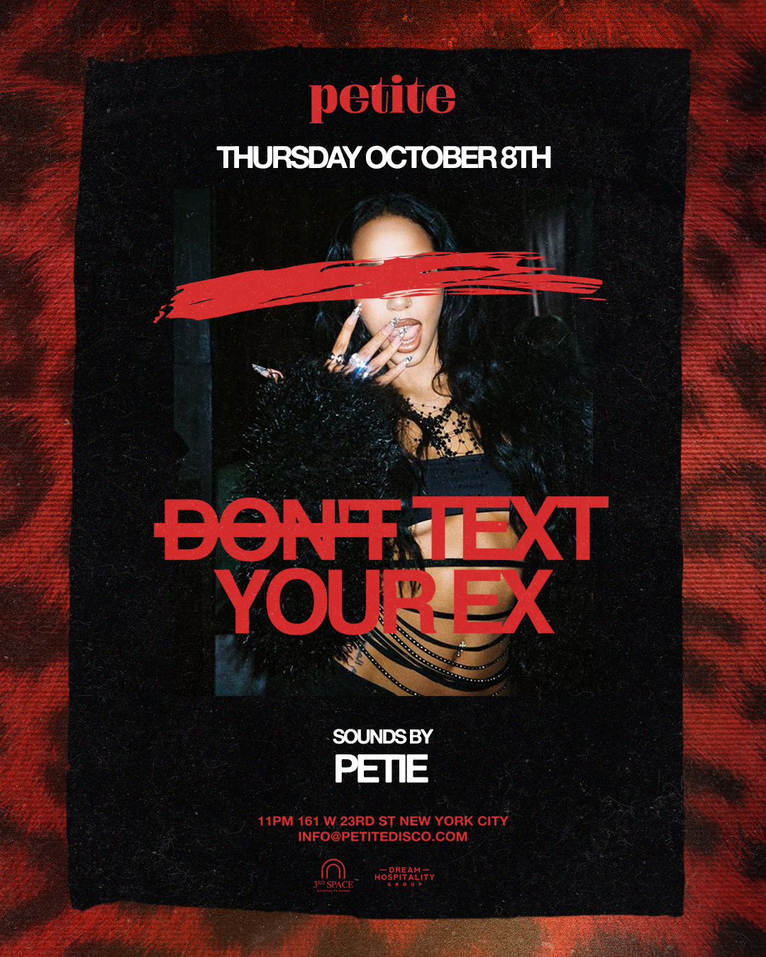 Don't Text Your Ex @ PETITE
