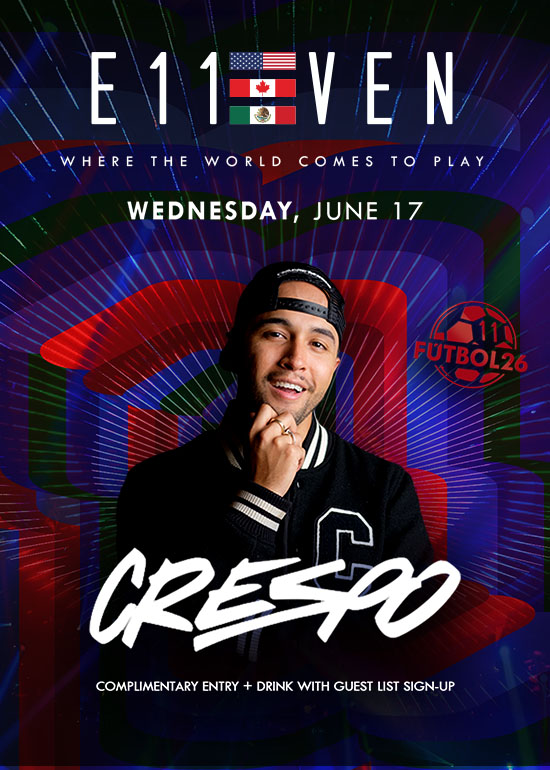 CRESPO AT E11EVEN