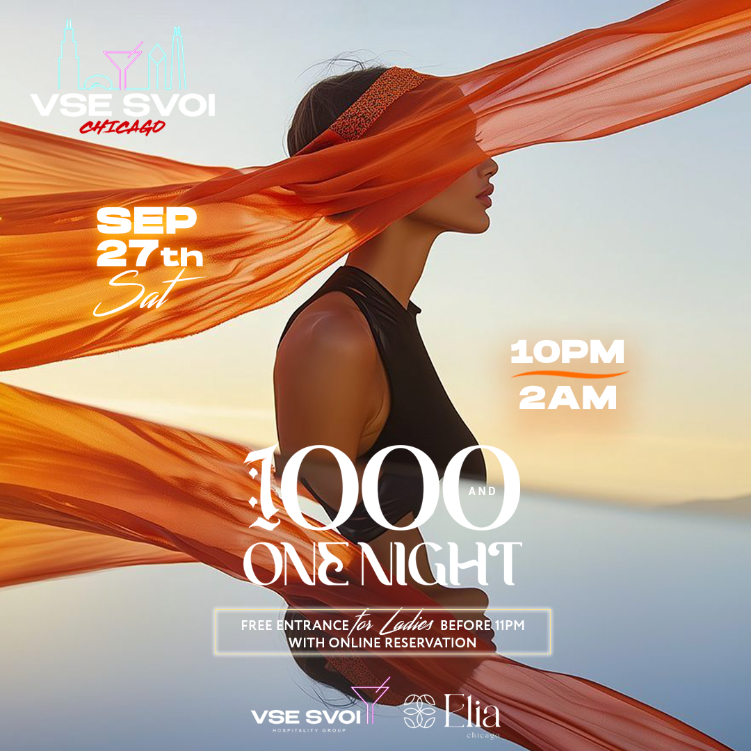 VSE SVOI CHICAGO, Sep 27th "Thousand and One Night" (Elia)