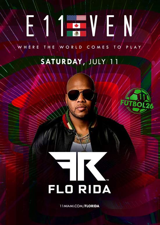 FLO RIDA AT E11EVEN