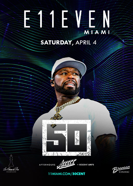 50 CENT AT E11EVEN