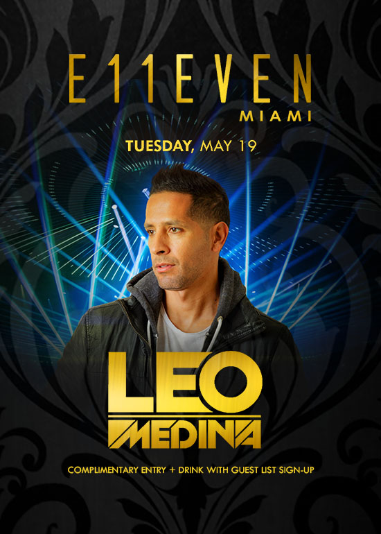LEO MEDINA AT E11EVEN