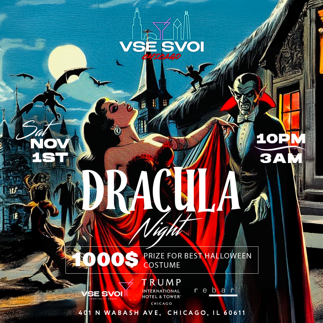 VSE SVOI CHICAGO, Nov 1st "Dracula Night" (Trump Tower)