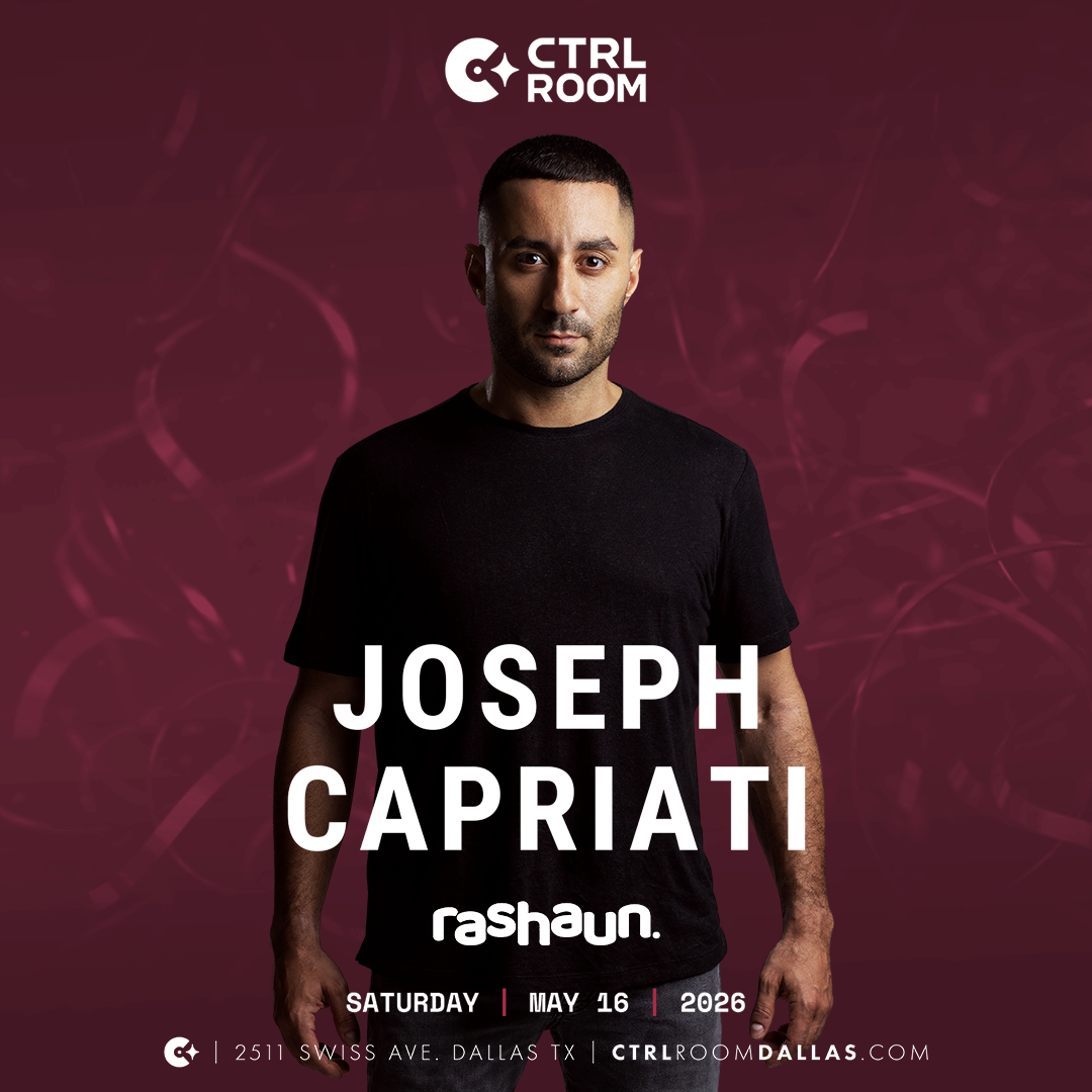 Joseph Capriati at CTRL Room 05.16.26