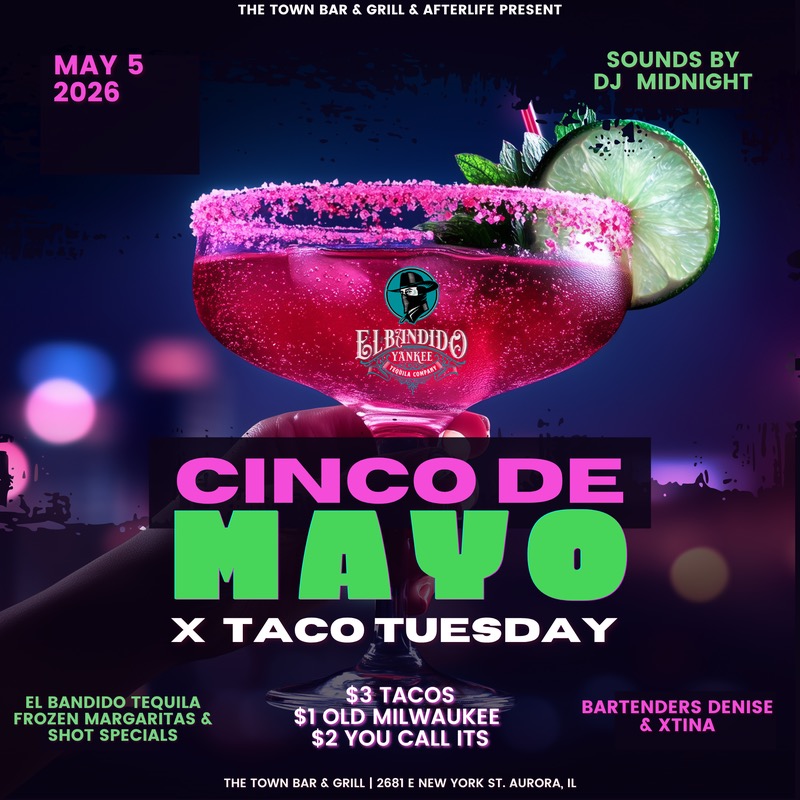 CINDO DE MAYO- The Town!