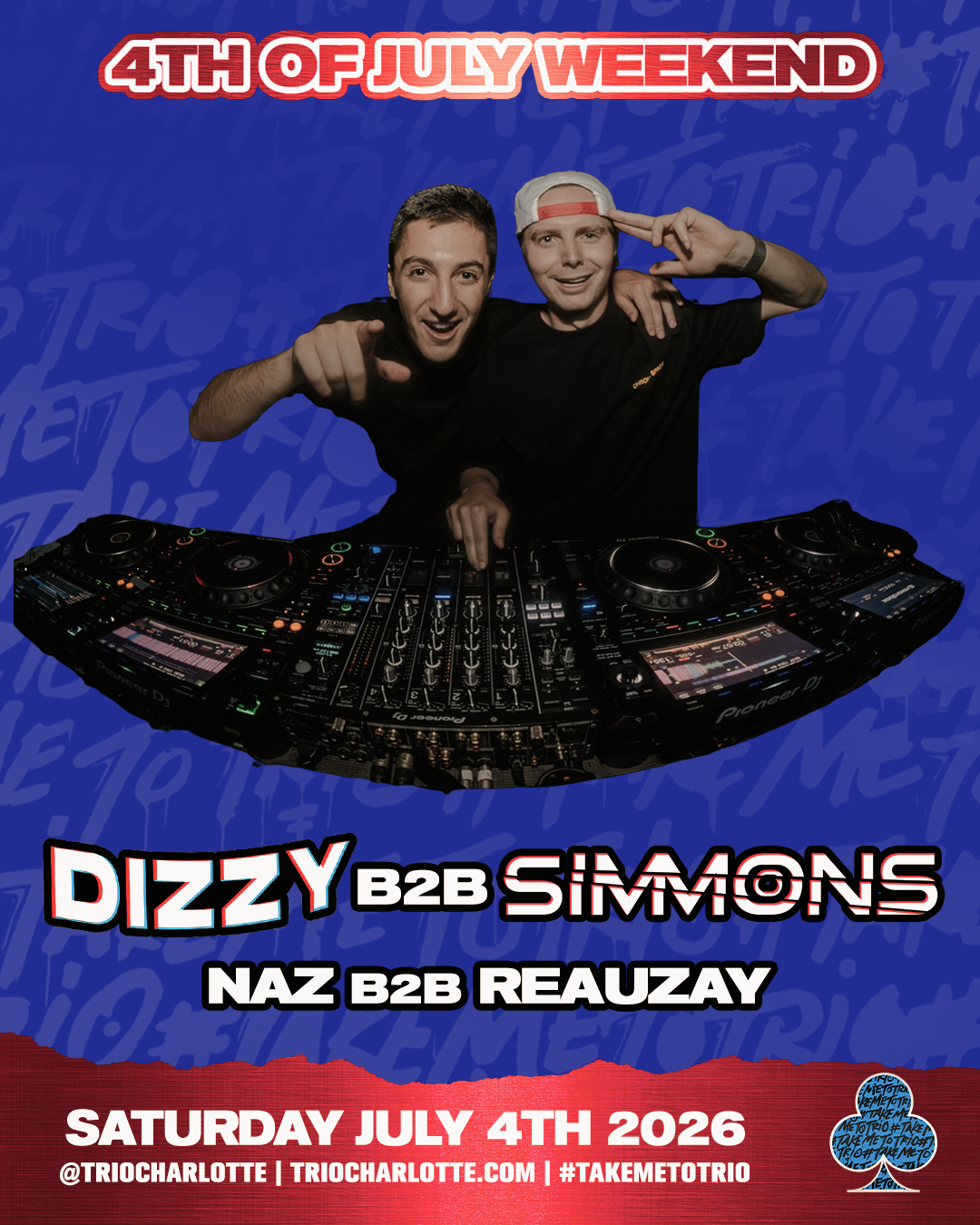 4th of July: Dizzy b2b Simmons