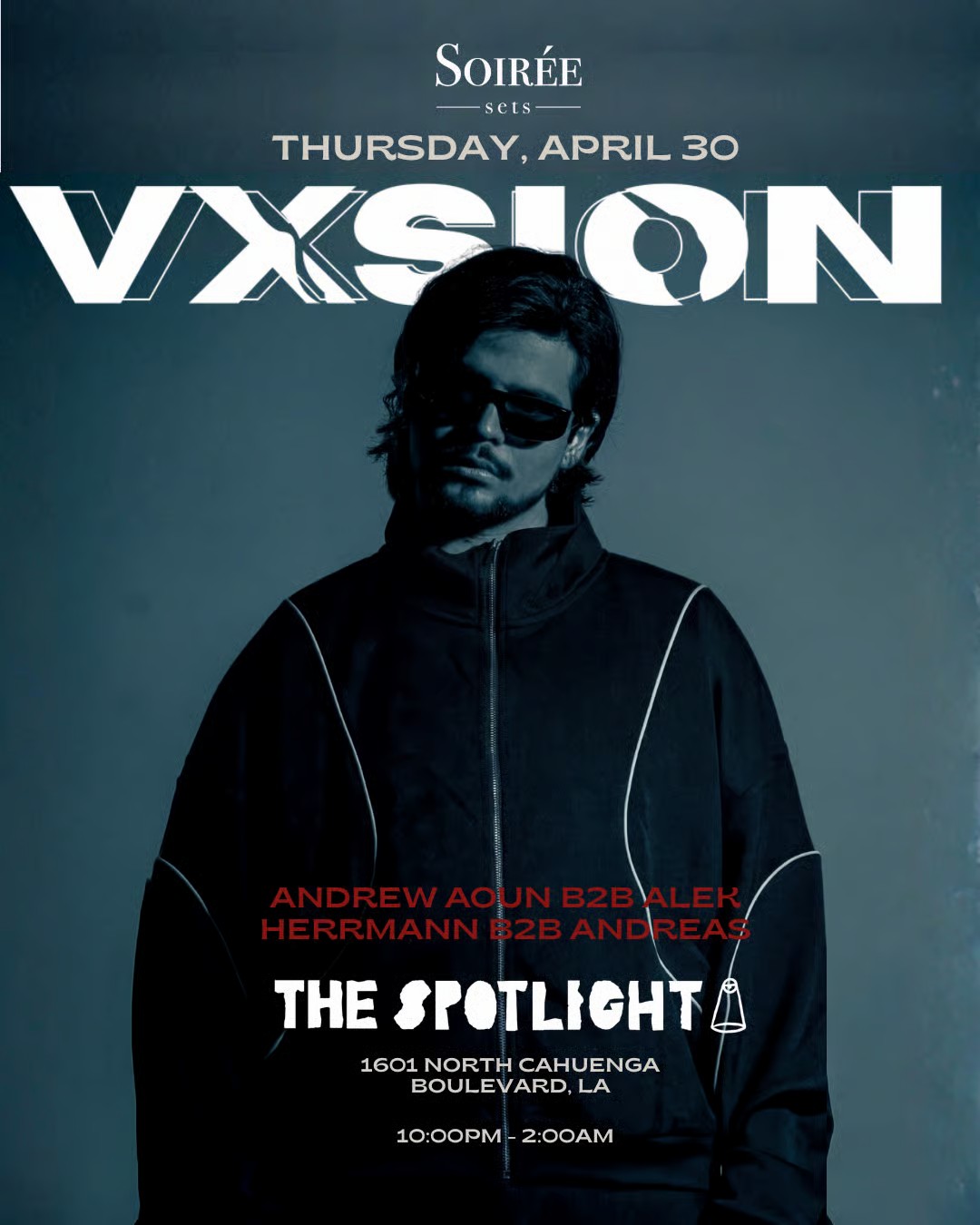 Soirée Sets Presents: VXSION at Spotlight
