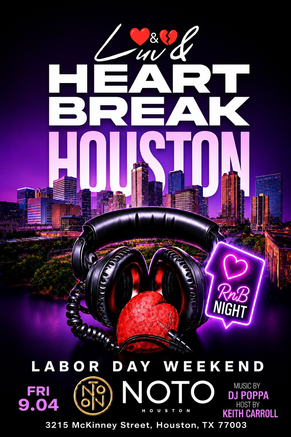 Luv & Heart Break Houston