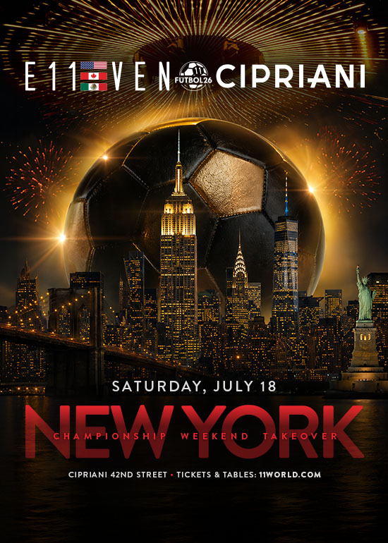 E11EVEN New York Championship Weekend Takeover