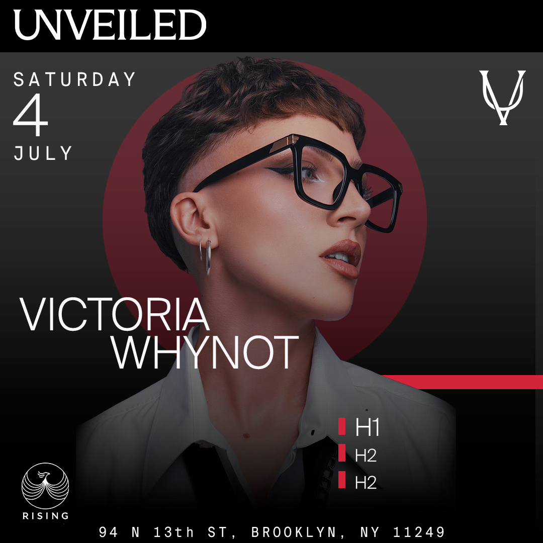 VICTORIAWHYNOT @ UNVEILED