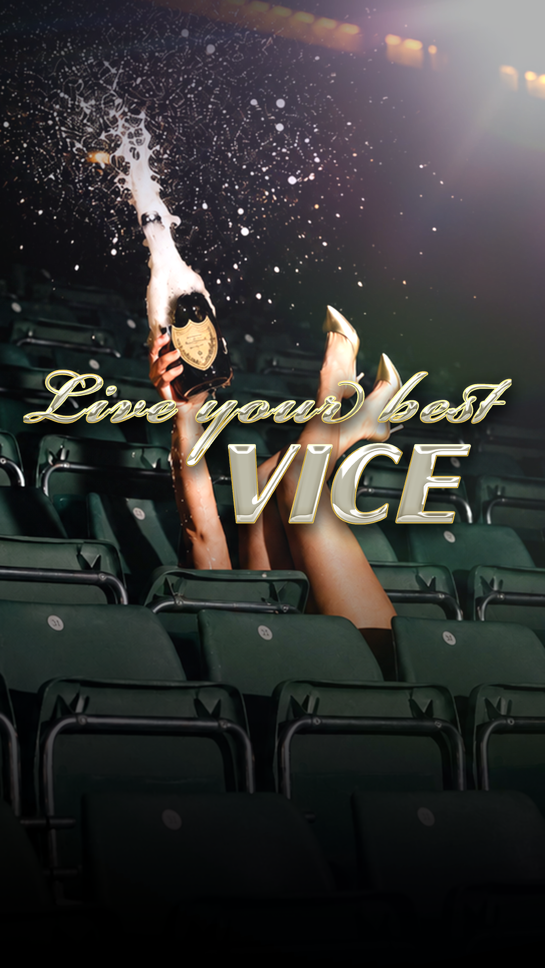 Victory & Vice - Friday Night:  Live your best Vice.