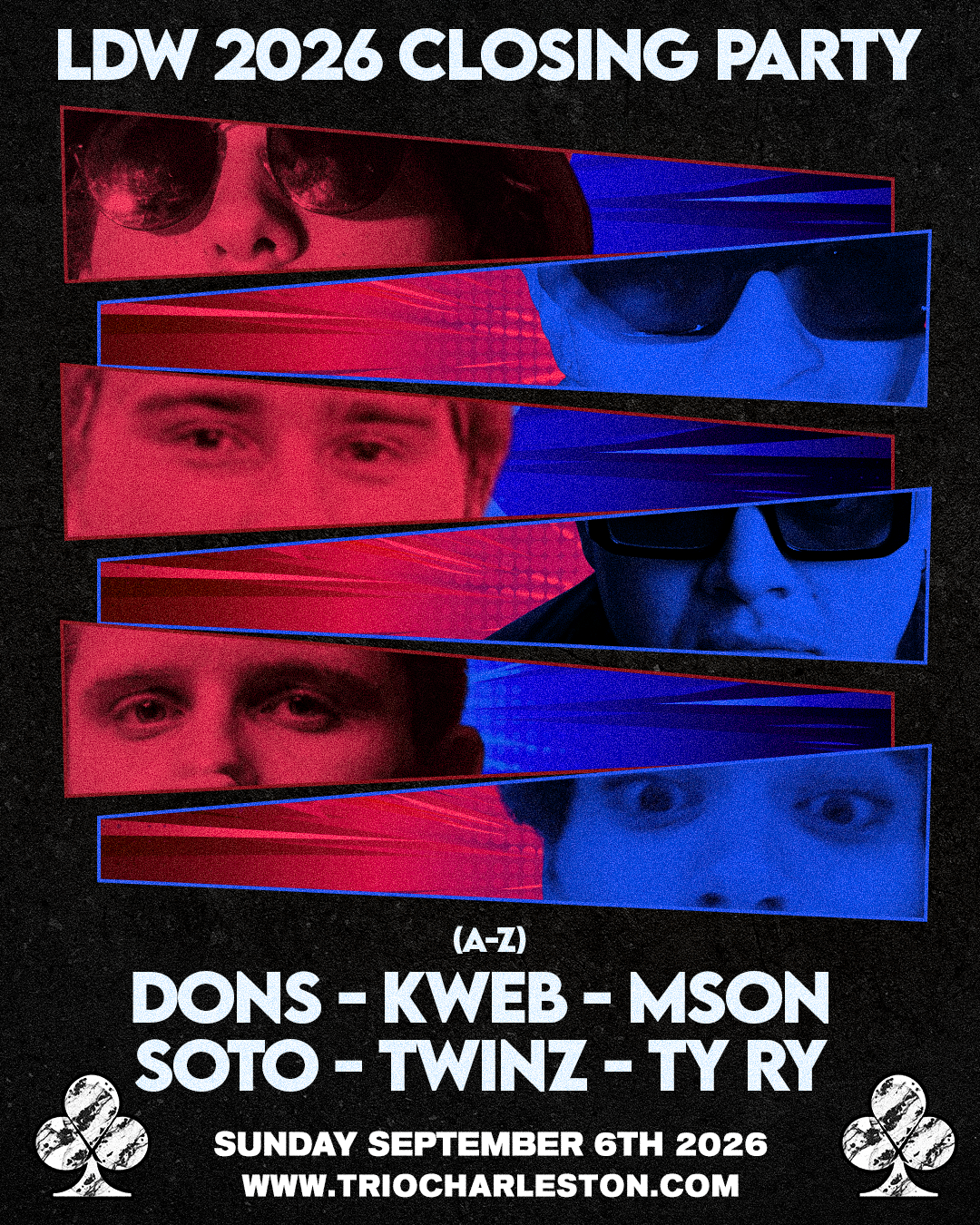 LDW CLOSING PARTY with DONS, KWEB, MSON, SOTO, TWINZ, TY RY
