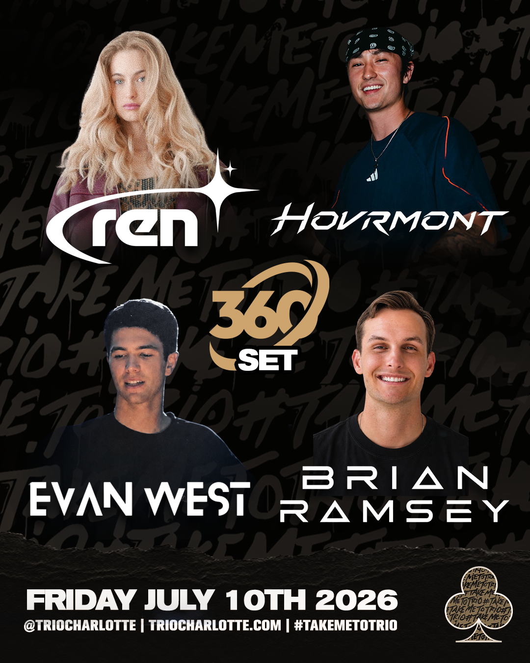 Brian Ramsey, Evan West, Hovrmont, Ren