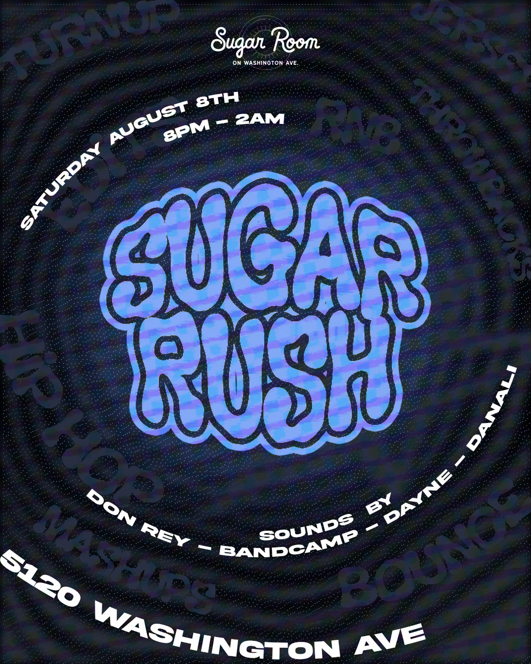 RUSH @ SUGAR ROOM