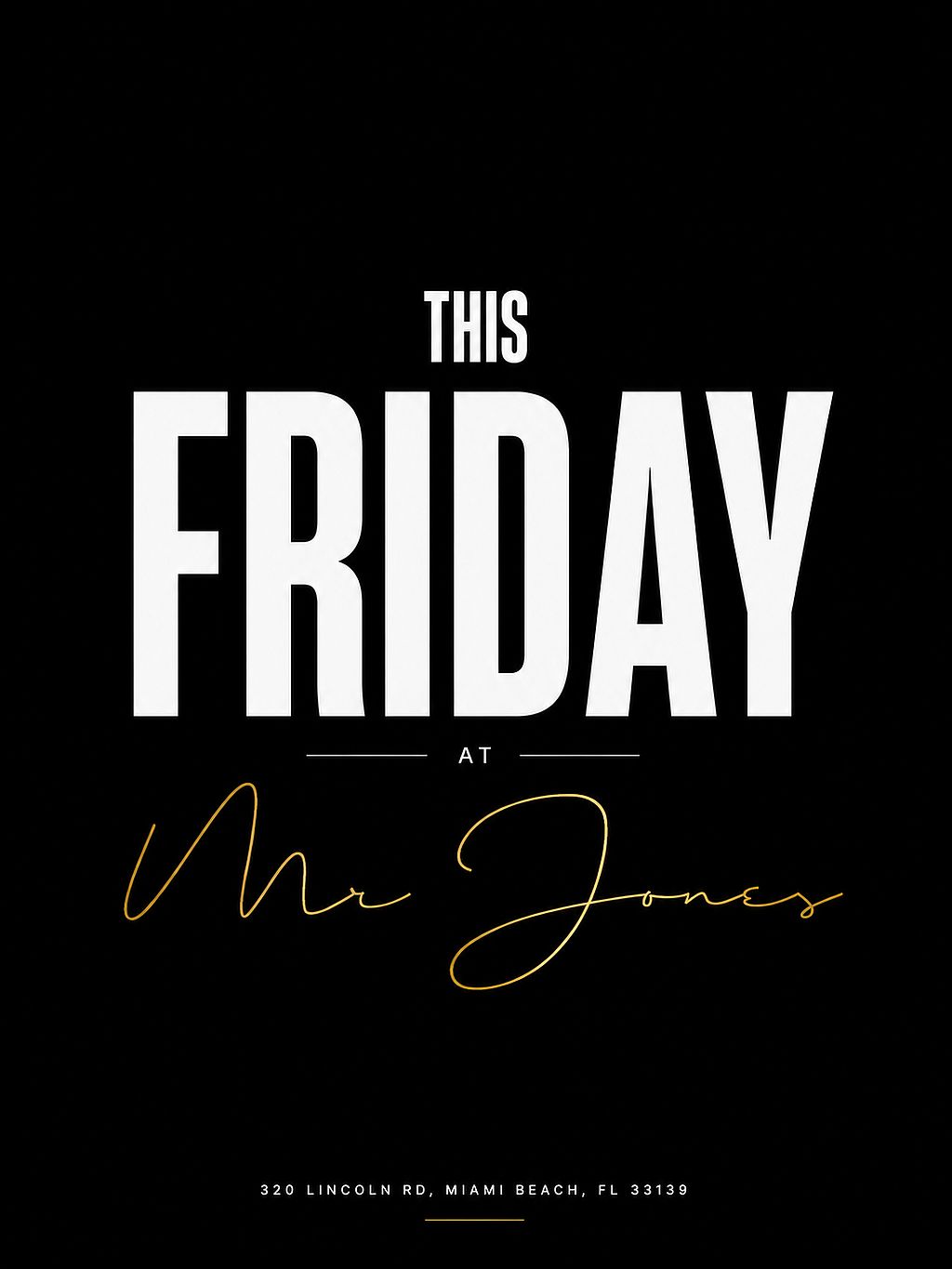 Friday at Mr. Jones (Friday October 23rd)