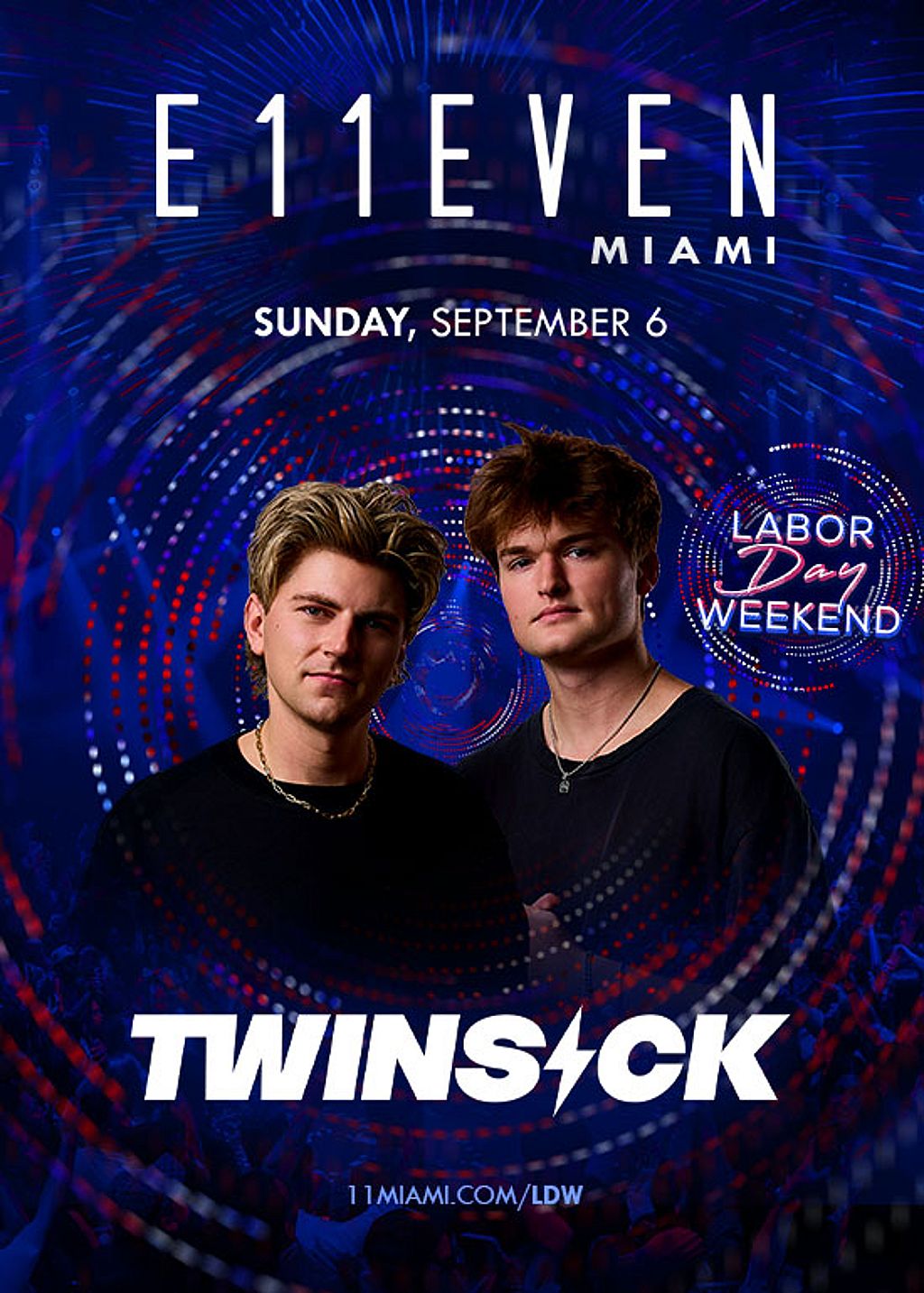 LDW AT E11EVEN FT TWINSICK
