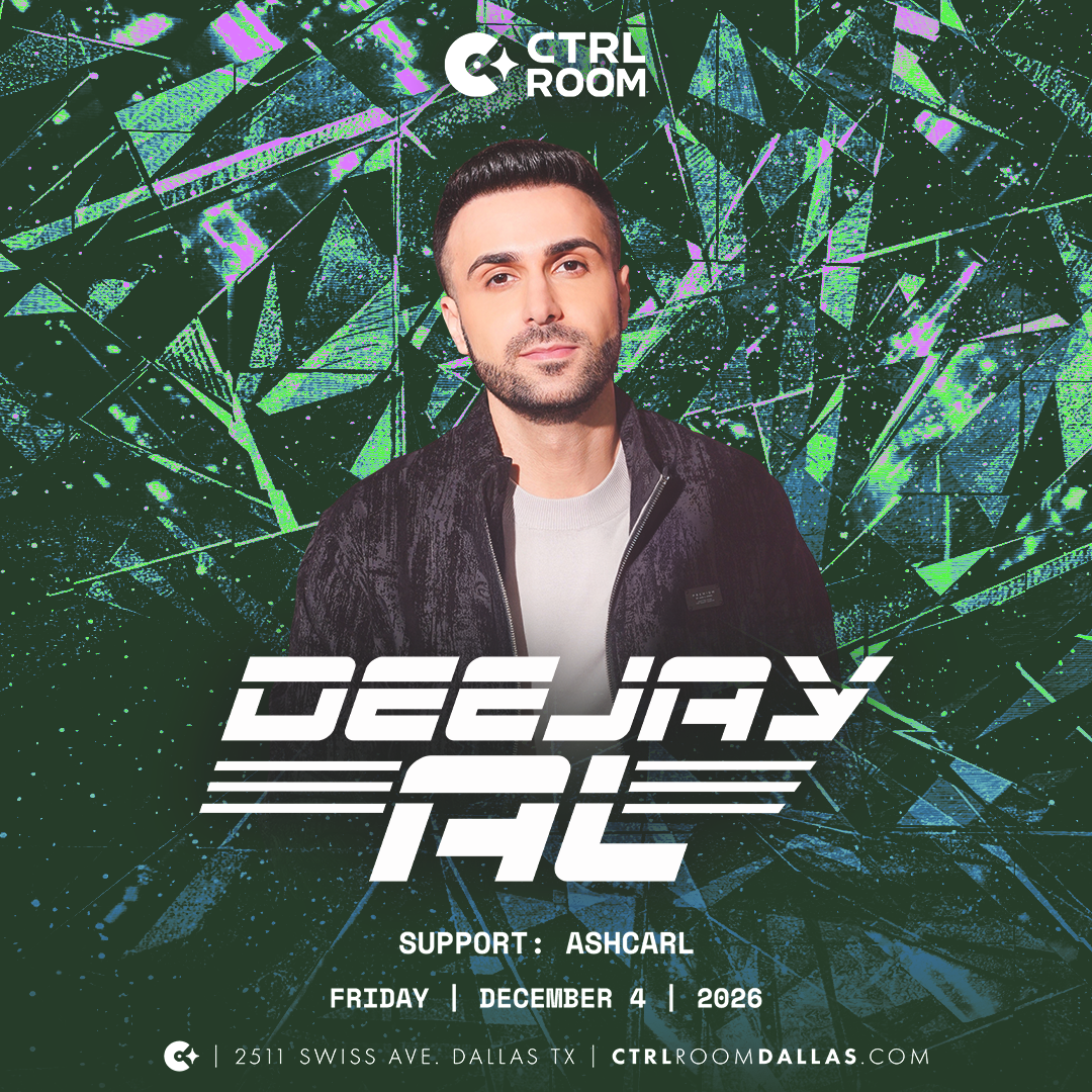 Deejay AL at CTRL Room 12.4.26