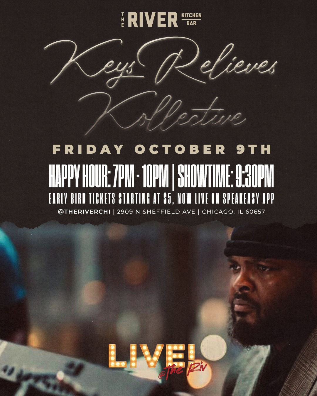 LIVE! @ The Riv feat. Keys Relieves 10.9
