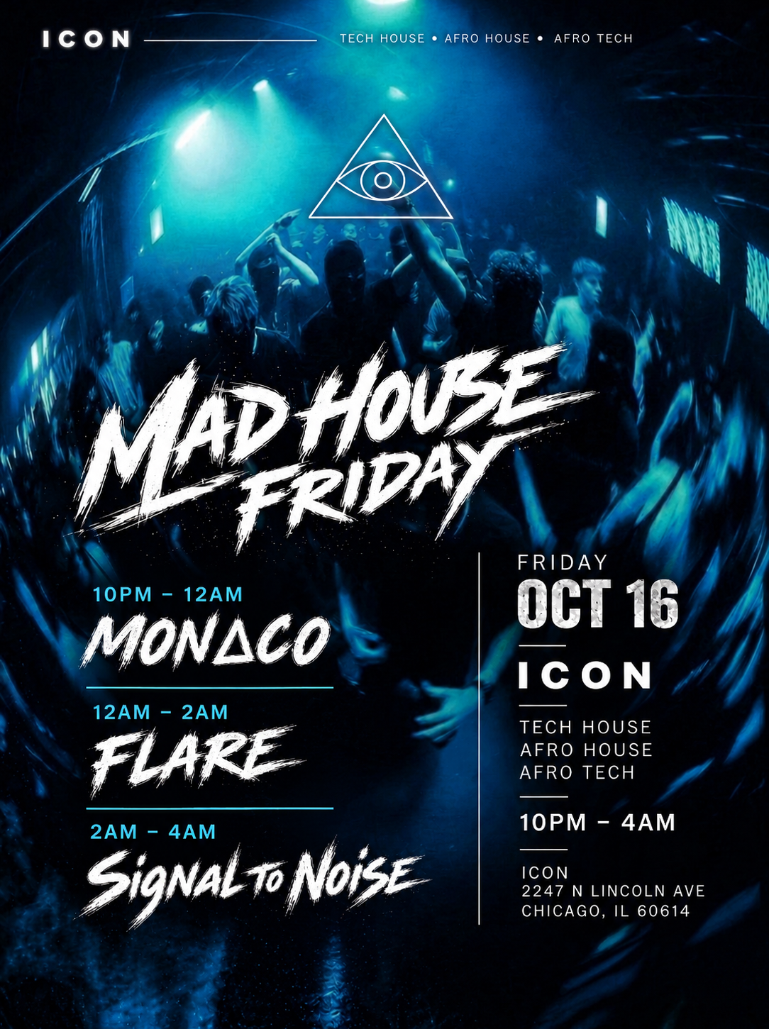 Mad House Fridays