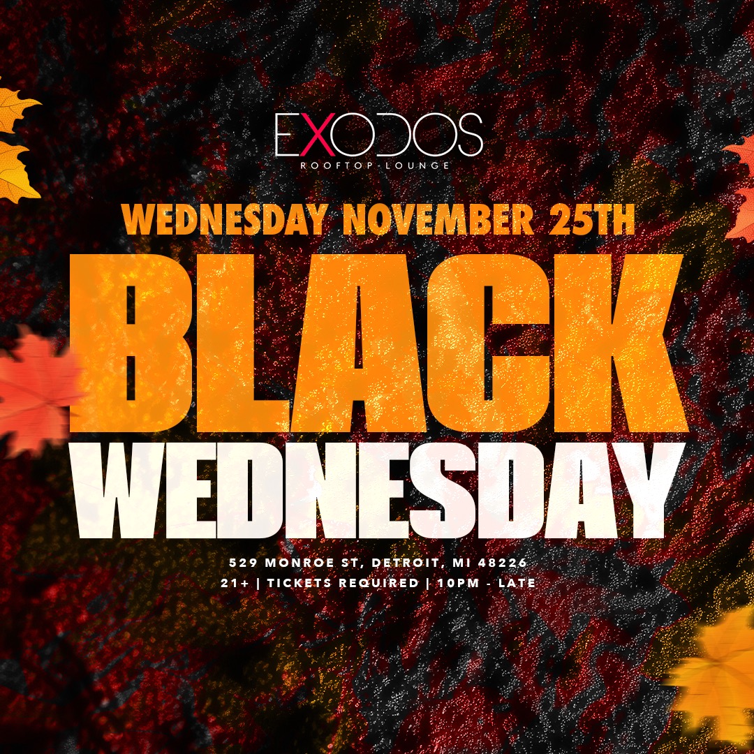 Black Wednesday @ Exodos