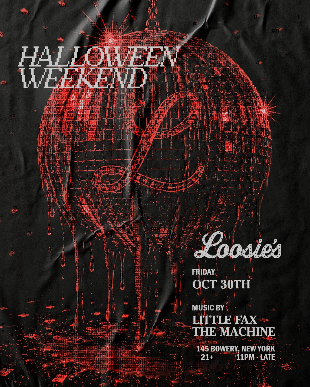 Halloween Weekend @ LOOSIE'S