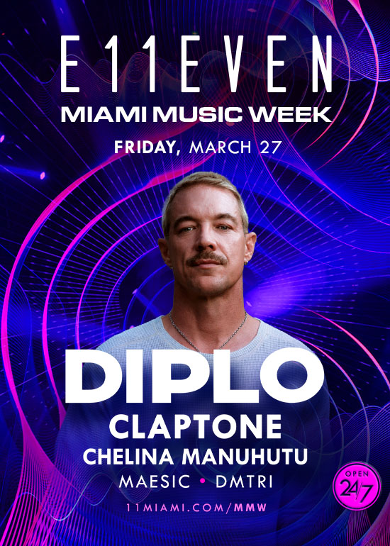MIAMI MUSIC WEEK AT E11EVEN: DIPLO