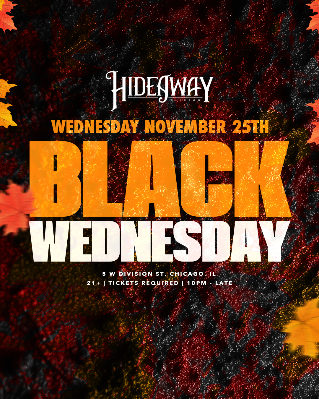 Black Wednesday @ Hideaway