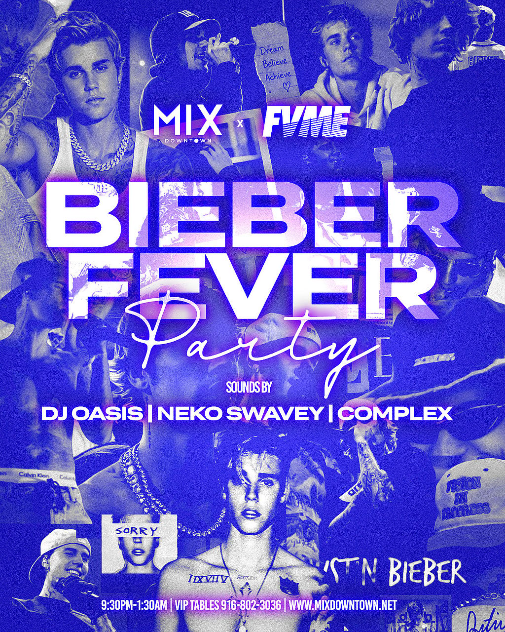 MIX Downtown x FVME Present Bieber Fever Party