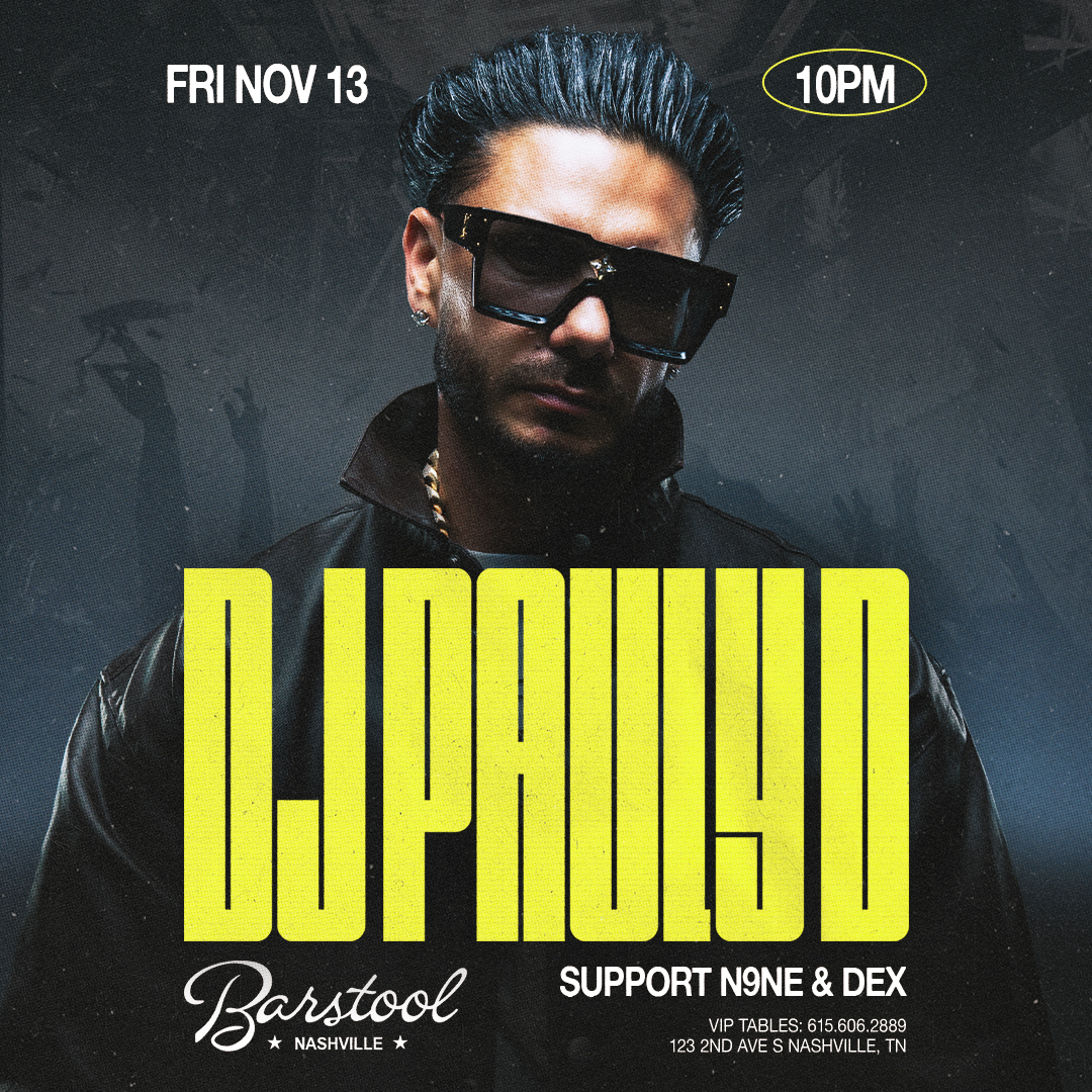 PAULY D @ BARSTOOL NASHVILLE