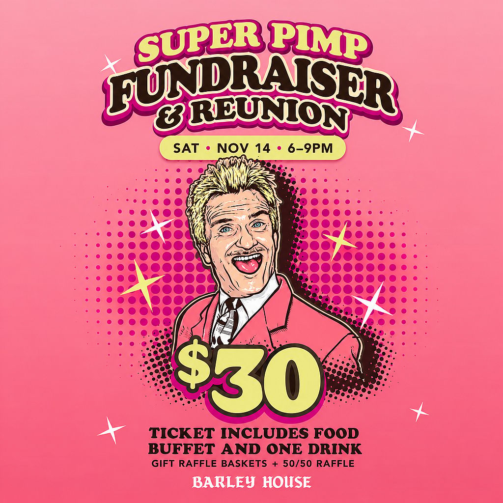 Super Pimp Fundraiser & Reunion
