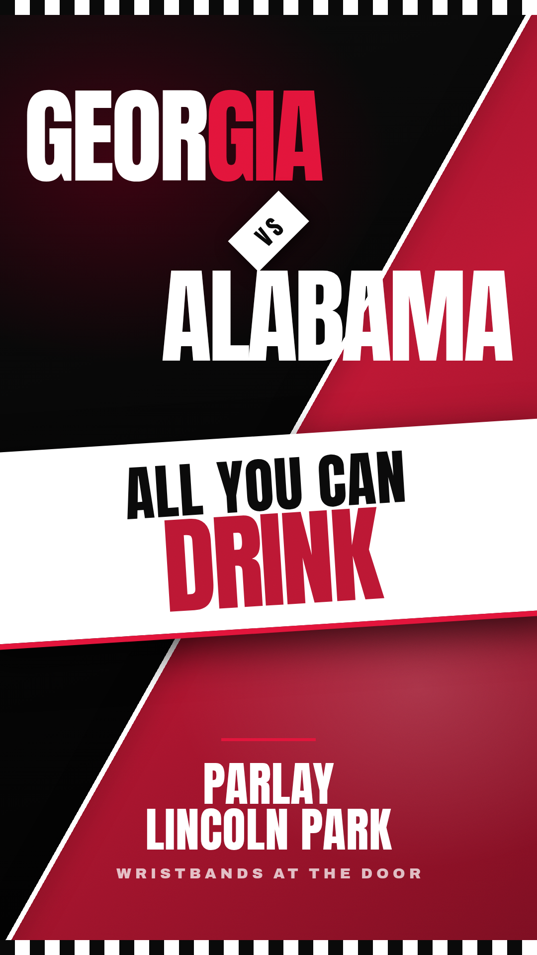 Georgia VS Auburn All You Can Drink
