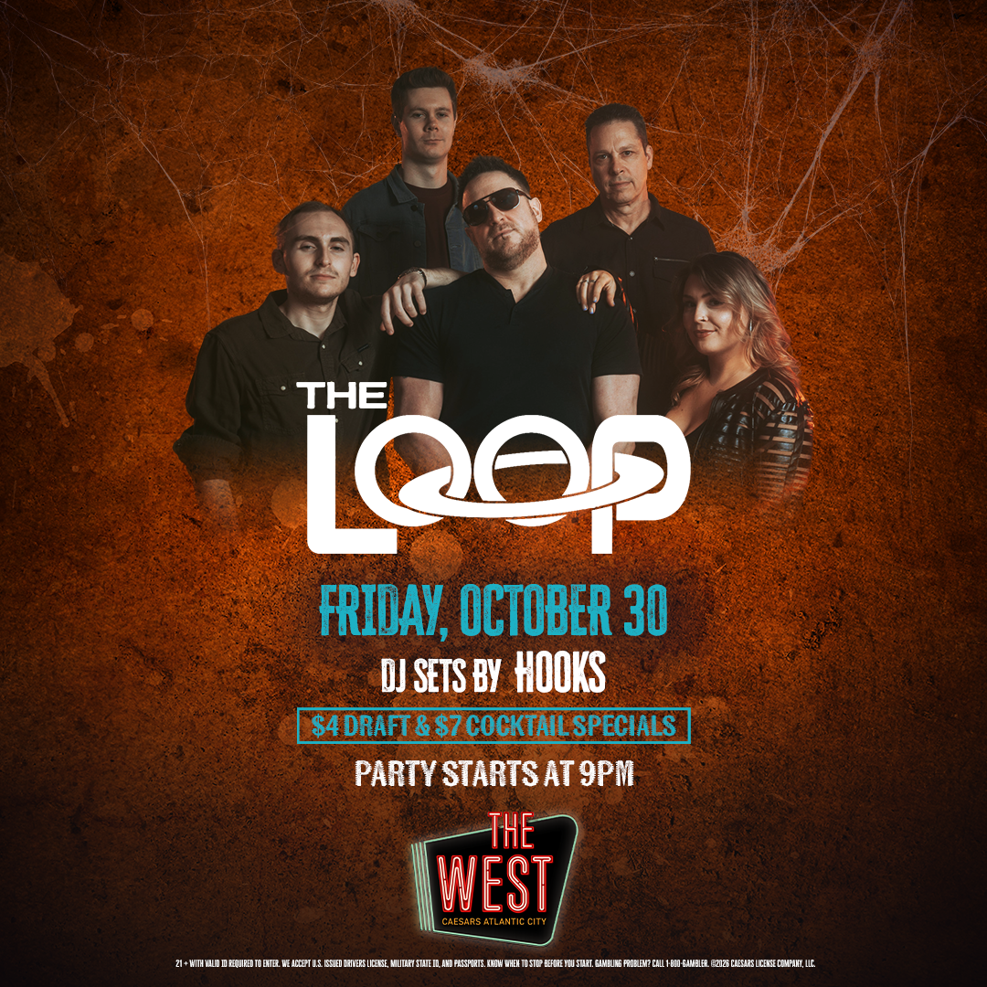 The Loop: Live Music at The West | Caesars Atlantic City Halloween Weekend