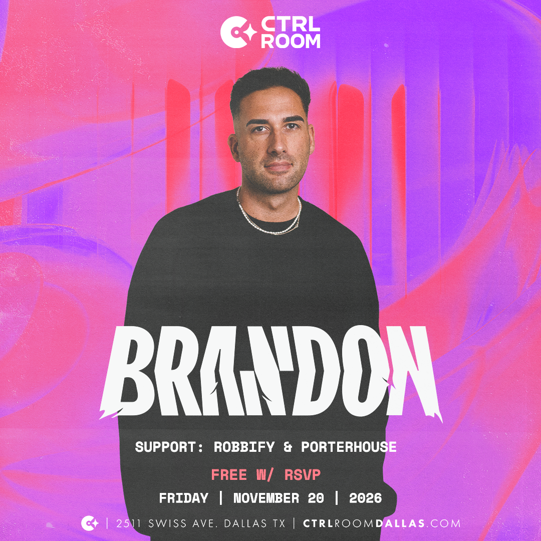 BRANDON at CTRL Room 11.20.26