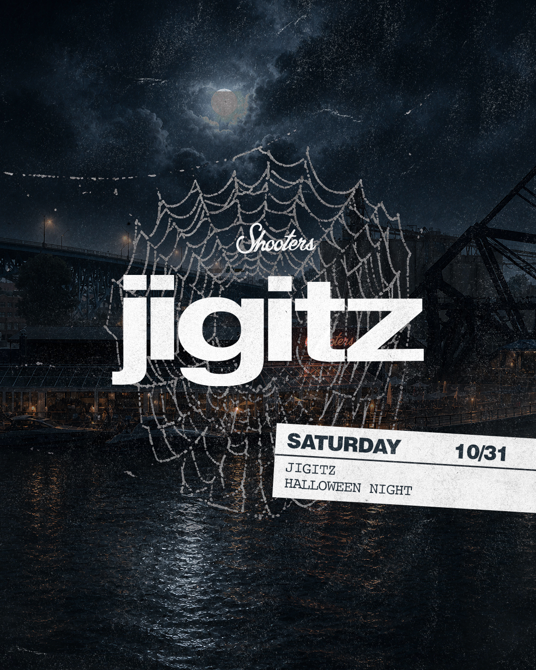 HALLOWEEN WEEKEND: JIGITZ