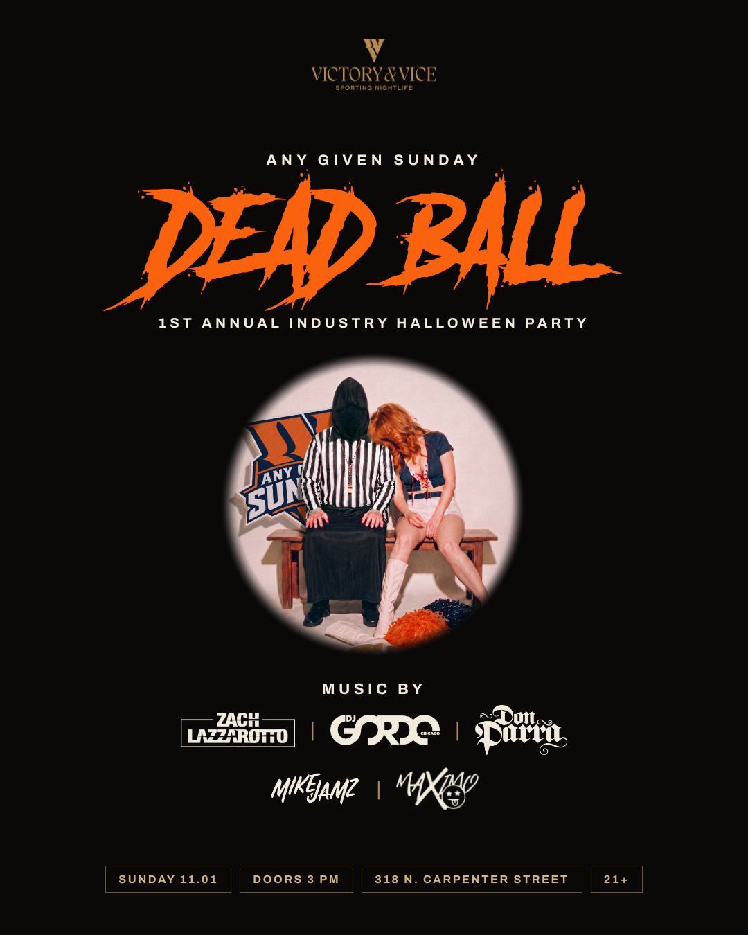 VICTORY & VICE HALLOWEEN: DEAD BALL - 1ST ANNUAL INDUSTRY HALLOWEEN PARTY