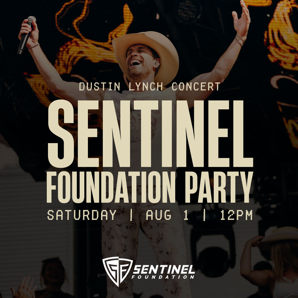 Sentinel Foundation Party x Dustin Lynch LIVE!
