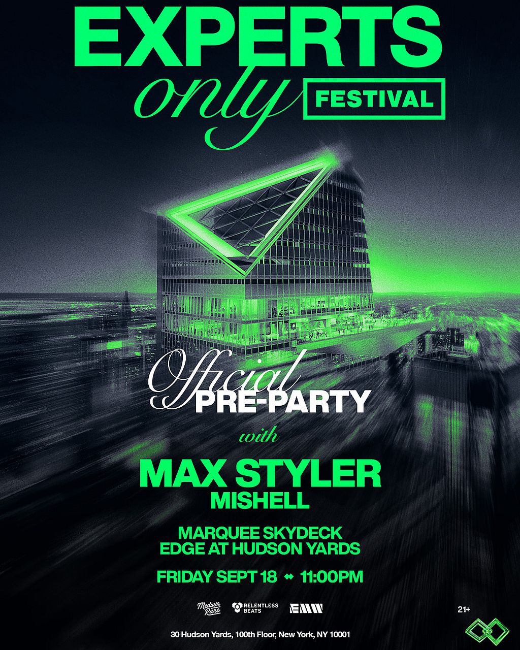 Max Styler - Experts Only Festival Official Pre-Party